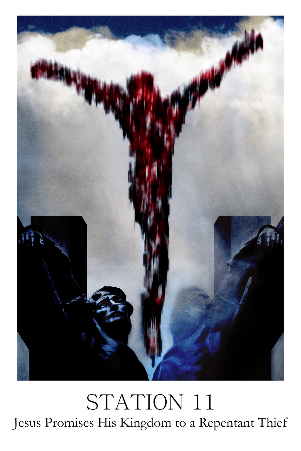 Station 11: Jesus Promise to the Repentant Thief